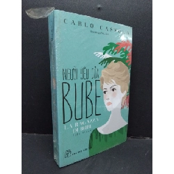 (TẶNG BOOKMARK) Người yêu của BuBe (có seal) mới 70% ố vàng bẩn RBK1410 Carlo Cassola VĂN HỌC