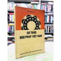 Sơ thảo ngữ pháp Việt Nam - Lê Văn Lý 127183