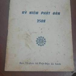 KỶ NIỆM PHẬT ĐẢN 2508