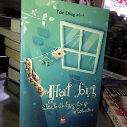 Hạt bụi thích đi lung tung - Trần Đồng Minh 