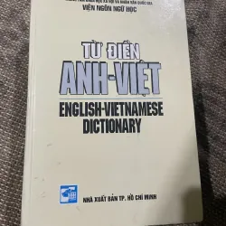 Từ điển Anh-Việt (English-Vietnamese Dictionary) do Viện Ngôn ngữ học biên soạn.