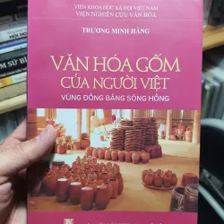 Văn hóa gốm của người việt vùng đồng bằng sông hồng