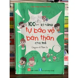 100 Kỹ Năng Tự Bảo Vệ Bản Thân Cho Trẻ (Ứng Phó Với Thiên Tai) – Tiểu Mạch Đông Thái