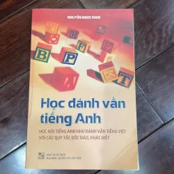 Học đánh vần tiếng anh - Nguyễn Ngọc Nam - học nói tiếng anh như đánh vần tiếng việt 