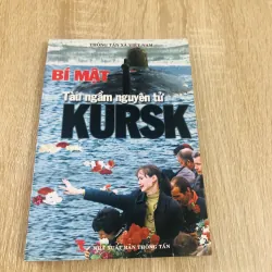 BÍ MẬT TÀU NGẦM NGUYÊN TỬ KURSK