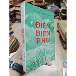 Điện Biên Phủ - Đại tướng Võ Nguyên Giáp