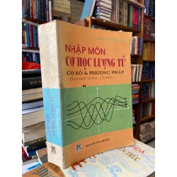 Nhập môn cơ học lượng tử: Cơ sở và phương pháp - Nguyễn Hoàng Phương