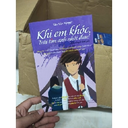 Khi em khóc, trái tim anh nhói đau!HCM01/03 Rebooks.vn