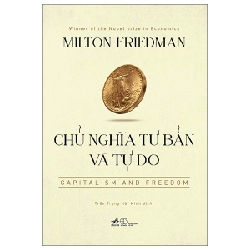 Chủ Nghĩa Tư Bản Và Tự Do - Milton Friedman (Mới 100%) Triết học, Nhã Nam - SÁCH ĐẠI HỌC 481704