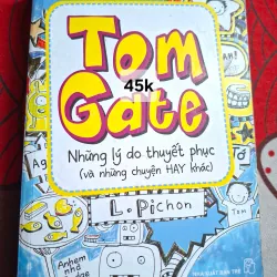 Tom Gates: Những lý do thuyết phục (và những chuyện hay khác)