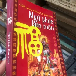 Cẩm nang Phong tục Dân gian: Ngũ Phúc Lâm Môn