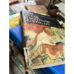 CON NGƯỜI TRỞ THÀNH KHỔNG LỒ - M. I-lin và E. Xê-gan 301817