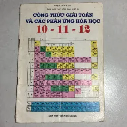 Công thức giải toán và các phản ứng hoá học 10 -11 - 12 - 1998s