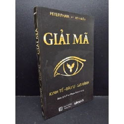 (TẶNG BOOKMARK) Giải mả kinh tế - đầu tư - gia đình mới 90% ố nhẹ 2019 RBK1710 Peter Pham KỸ NĂNG