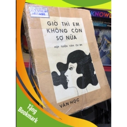 (TẶNG BOOKMARK) Giờ thì em không còn sợ nữa 1980 mới 60% ố vàng Hợp tuyển văn Cu Ba RBK0906 SÁCH VĂN HỌC