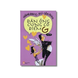 Đàn ông cũng có điểm G - DiLi ; Tâm Phan ; Hoàng Anh Tú