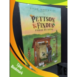 (TẶNG BOOKMARK) Pettson & Findus - Findus ra riêng mới 100% RBK1209 Svan Nordqvist VĂN HỌC