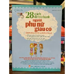 28 cách để trở thành người phụ nữ giàu có – Không rõ tác giả
