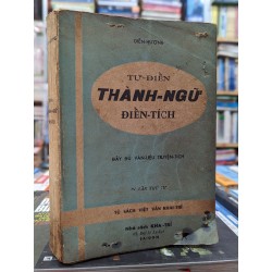 Tự điển thành ngữ điển tích - Diên Hương in lần thứ tư 122142