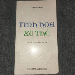 TINH HOA XỬ THẾ - LÂM NGỮ ĐƯỜNG
