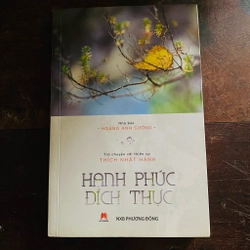Hạnh phúc đích thực - Thích Nhất Hạnh  360759