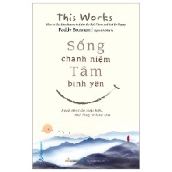 Sống Chánh Niệm - Tâm Bình Yên - Paddy Brosnan