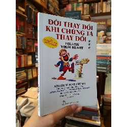 Cuộc sống thay đổi khi chúng ta thay đổi - Andrew Matthews 362533