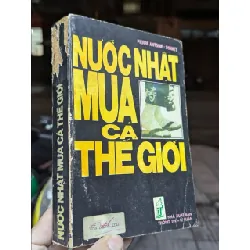 Nước Nhật mua cả thế giới - Pierre Antoine & Donnet