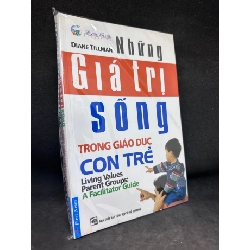 [Phiên Chợ Sách Cũ] Những Giá Trị Sống Trong Giáo Dục Con Trẻ - Daniel Tillman, 1503