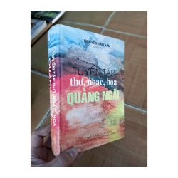 Tuyển tập thơ nhạc hoạ Quảng Ngãi - Văn Hàm 2006