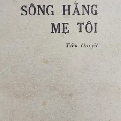 Tiểu thuyết SÔNG HẰNG MẸ TÔI (Bhairava Prasad Gupta) 728065