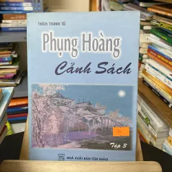 Phượng hoàng cảnh sách tập 3-tác giả Thích Thanh Từ