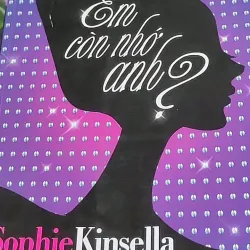 Em Còn Nhớ Anh? - Sophie Kinsella 603334