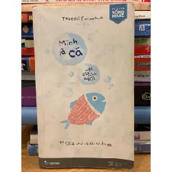 Mình là cá, việc của mình là bơi – Takeshi Furukawa, Như Nữ dịch