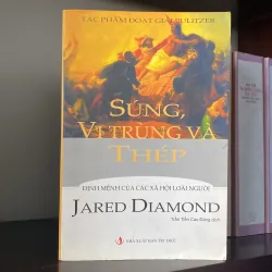 SÚNG, VI TRÙNG VÀ THÉP (XB 2007)