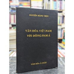 Văn hoá việt nam với đông nam á - Nguyễn Đăng Thuc 121442