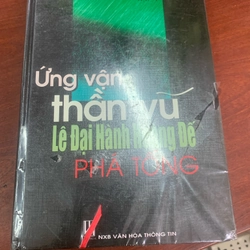 Ứng vận thần vũ Lê Đại Hành hoàng đế phá tống 