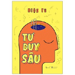 Tư Duy Sâu - Diệp Tu 190201