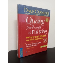 Quẳng Gánh Lo Đi Và Vui Sống - Những Bí Quyết Để Sống Vui Vẻ Và Hạnh Phúc (Tái Bản 2020) (Bìa Cứng) - Dale Carnegie New 100% HCM.ASB2501 Rebooks.vn