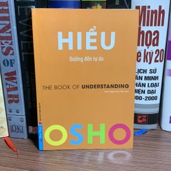 Osho - Hiểu - Đường Đến Tự Do 159085