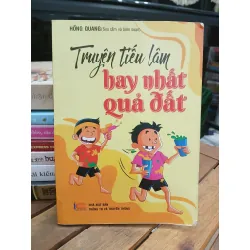 Truyện tiếu lâm hay nhất quả đất — Hồng Quang