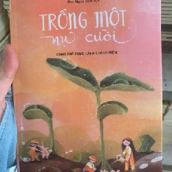 Trồng một nụ cười - thích nhất hạnh