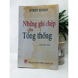 Những ghi chép của Tổng thống - Bôrit Enxin