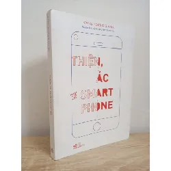 [Phiên Chợ Sách Cũ] Thiện, Ác Và Smart Phone (2020) - Đặng Hoàng Giang S1507