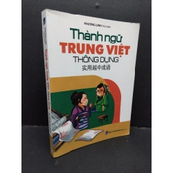 Thành ngữ Trung Việt thông dụng mới 90% bẩn nhẹ 2017 HCM1209 Phương Linh VĂN HỌC 274505