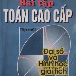 Bài tập Toán cao cấp xưa (Tập 1) 7875