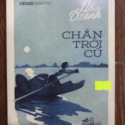 CHÂN TRỜI CŨ - Hồ Dzếnh (k3)