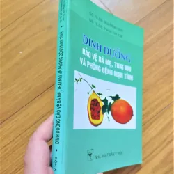 Sách: Dinh dưỡng bảo vệ bà mẹ, thai nhi và phòng bệnh mãn tính - TG: 763556