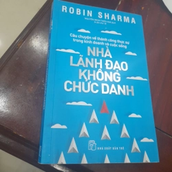 Robin Sharma - Nhà LÃNH ĐẠO không chức danh