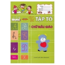 Mai Em Vào Lớp 1 - Vở Tập Tô Chữ Mẫu Giáo - Minh Đức